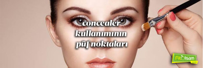 Concealer Kullanımının Püf Noktaları
