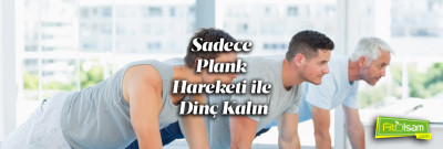 Sadece Plank Hareketi ile Dinç Kalın