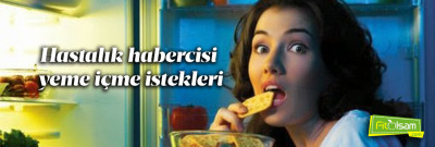 Dikkat! Canınızın Çektiği Yiyecekler Bazı Hastalıkların Habercisi Olabilir!